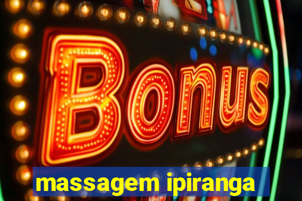 massagem ipiranga